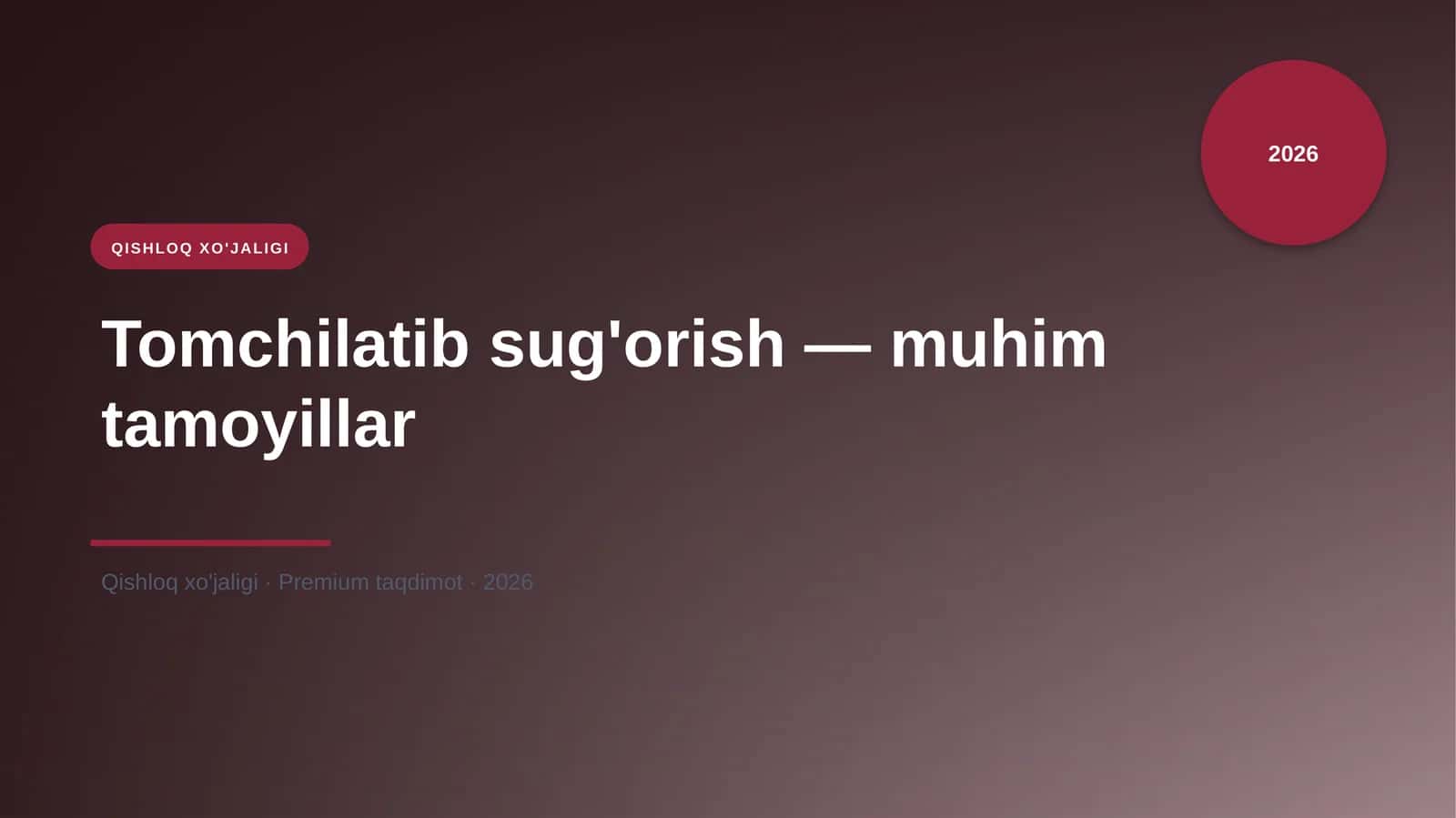 Tomchilatib sug'orish — muhim tamoyillar