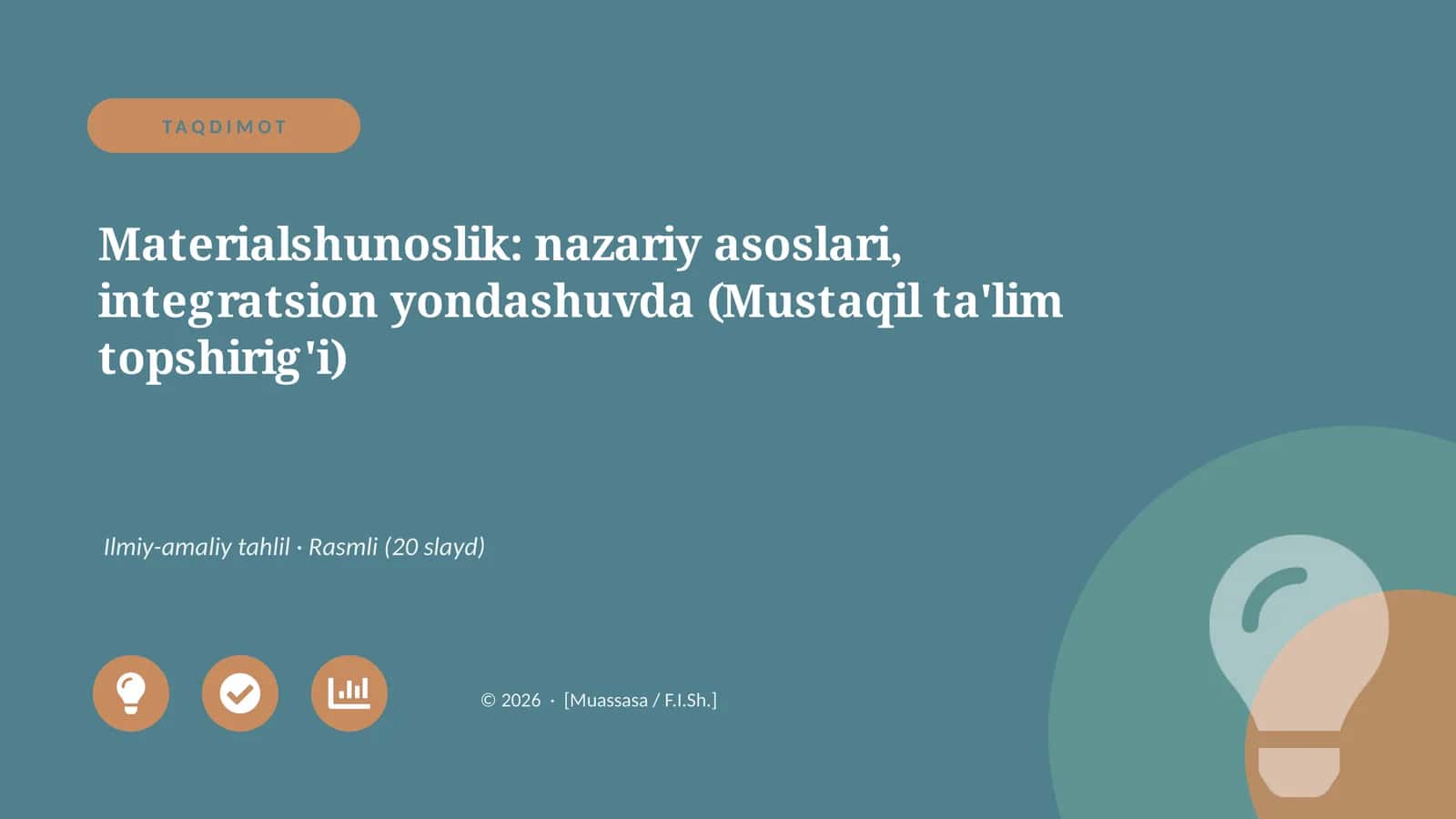 Materialshunoslik: nazariy asoslari, integratsion yondashuvda (Mustaqil ta'lim topshirig'i)