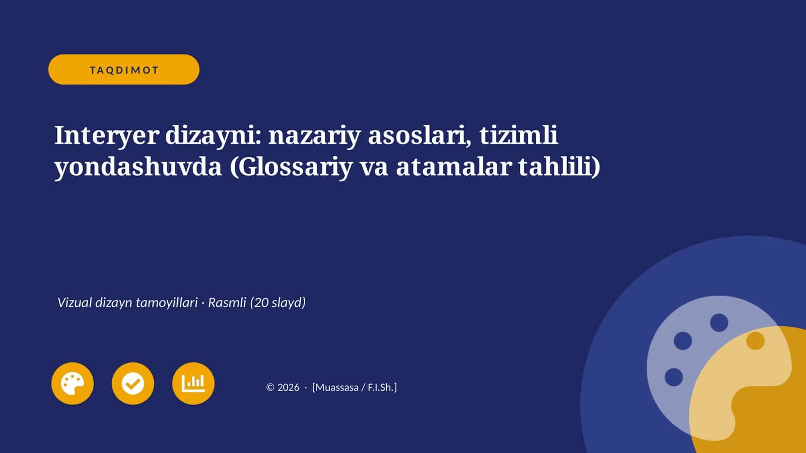 Interyer dizayni: nazariy asoslari, tizimli yondashuvda (Glossariy va atamalar tahlili)