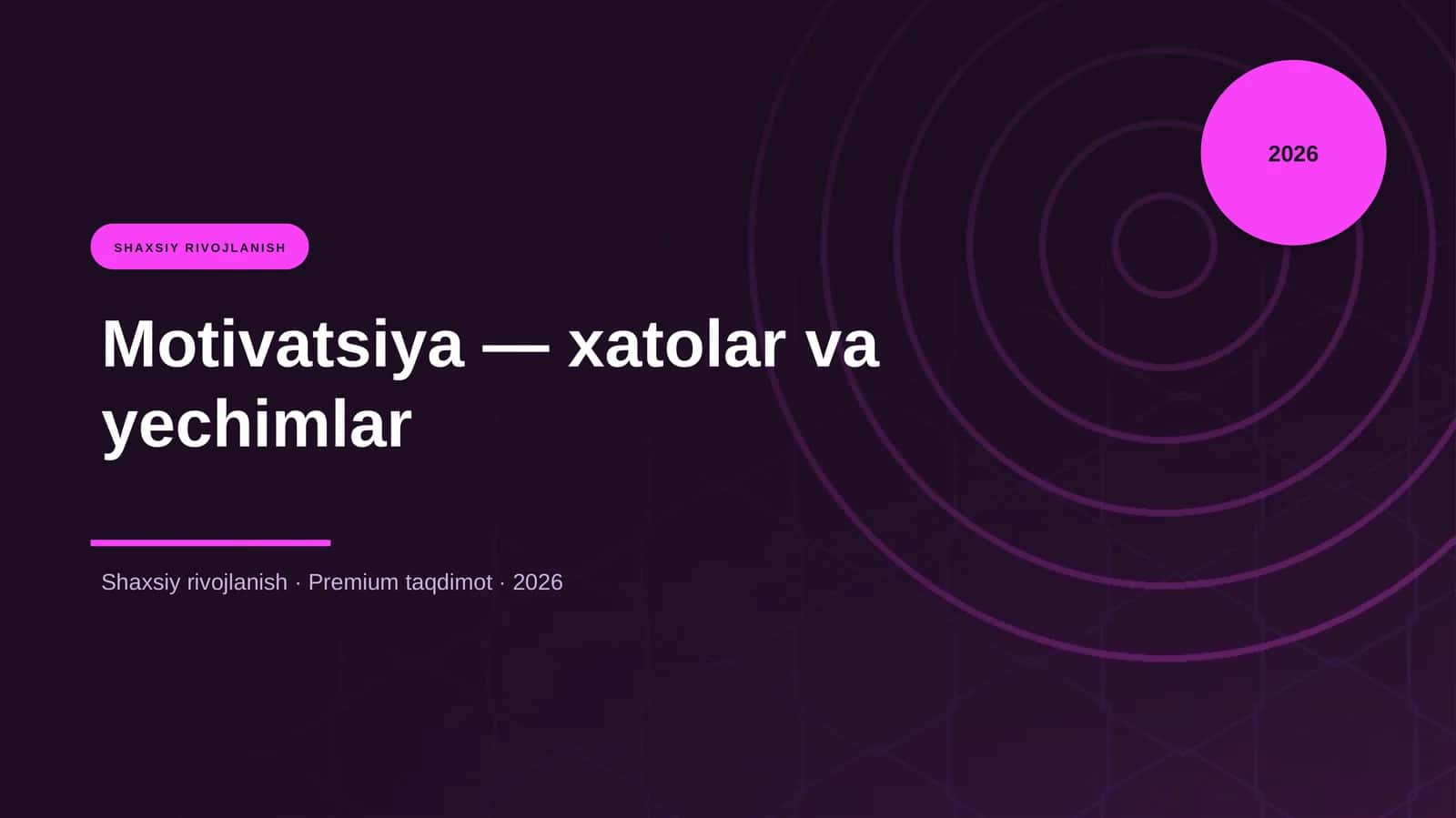 Motivatsiya — xatolar va yechimlar