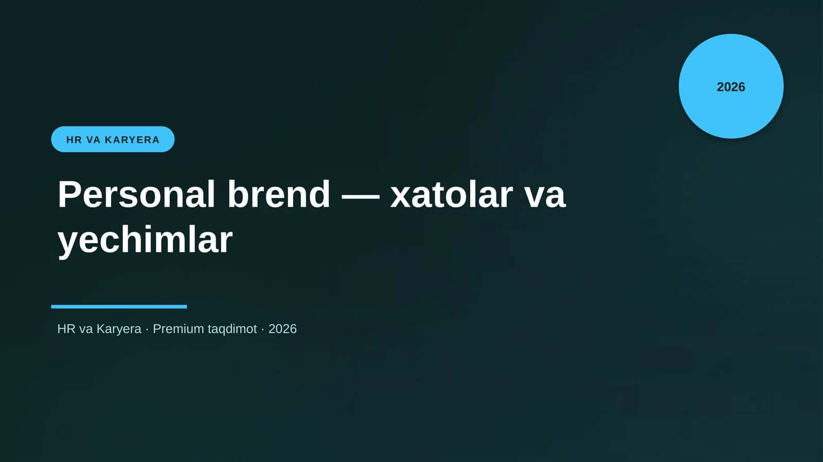 Personal brend — xatolar va yechimlar