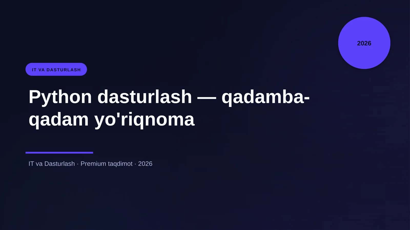 Python dasturlash — qadamba-qadam yo'riqnoma