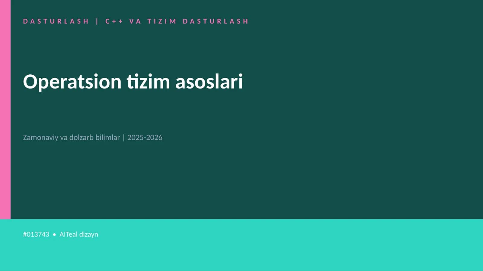 Operatsion tizim asoslari