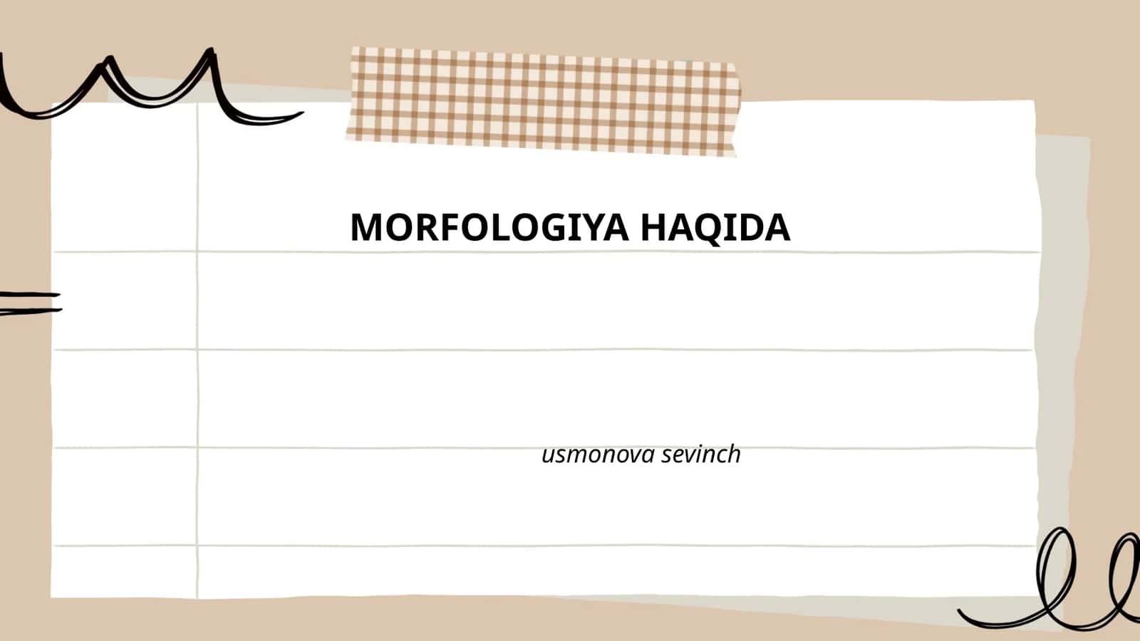MORFOLOGIYA HAQIDA