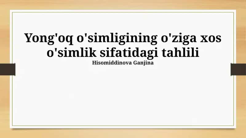 Yong'oq O'simligining o'ziga xos o'simlik sifatidagi tahlili