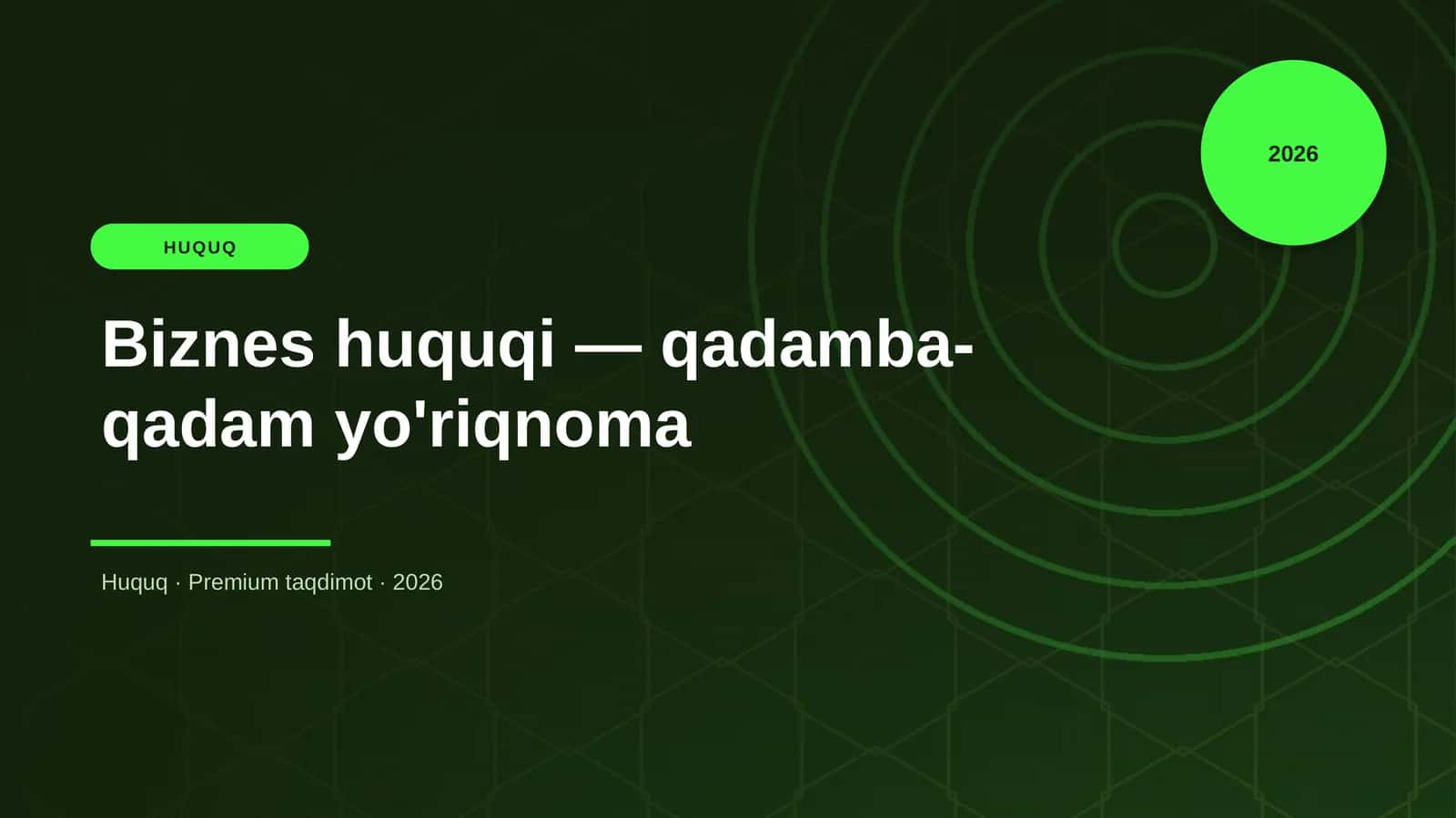 Biznes huquqi — qadamba-qadam yo'riqnoma