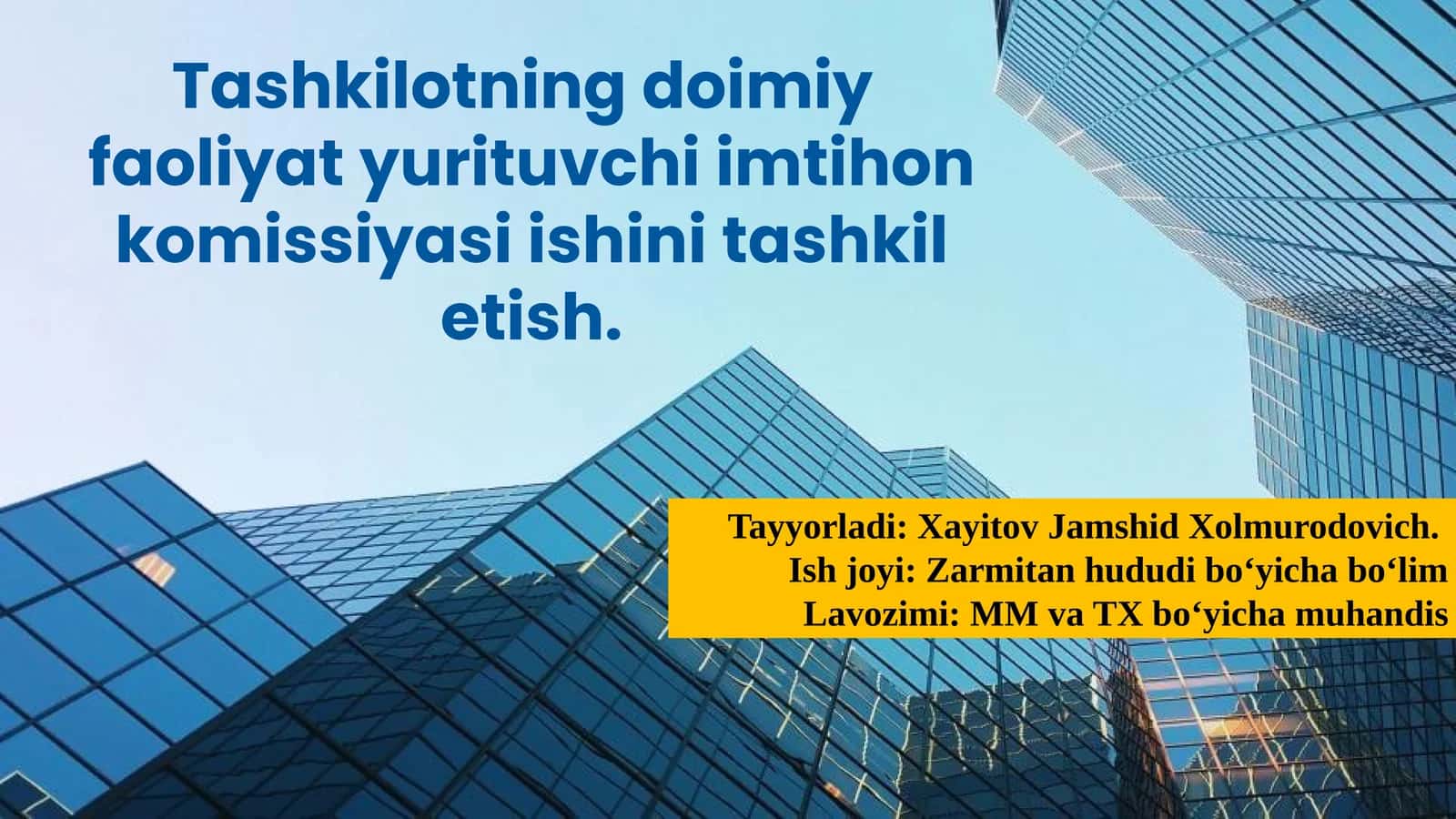 Imtihon Komissiyasi ishinini tashkilotish
