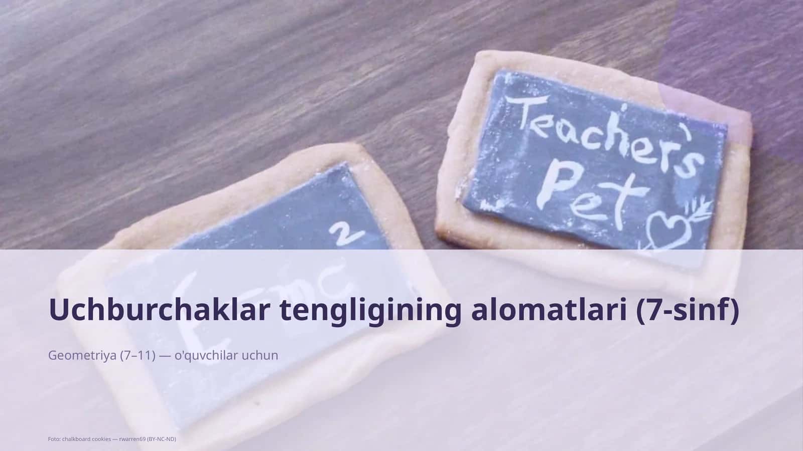 Uchburchaklar tengligining alomatlari (7-sinf)