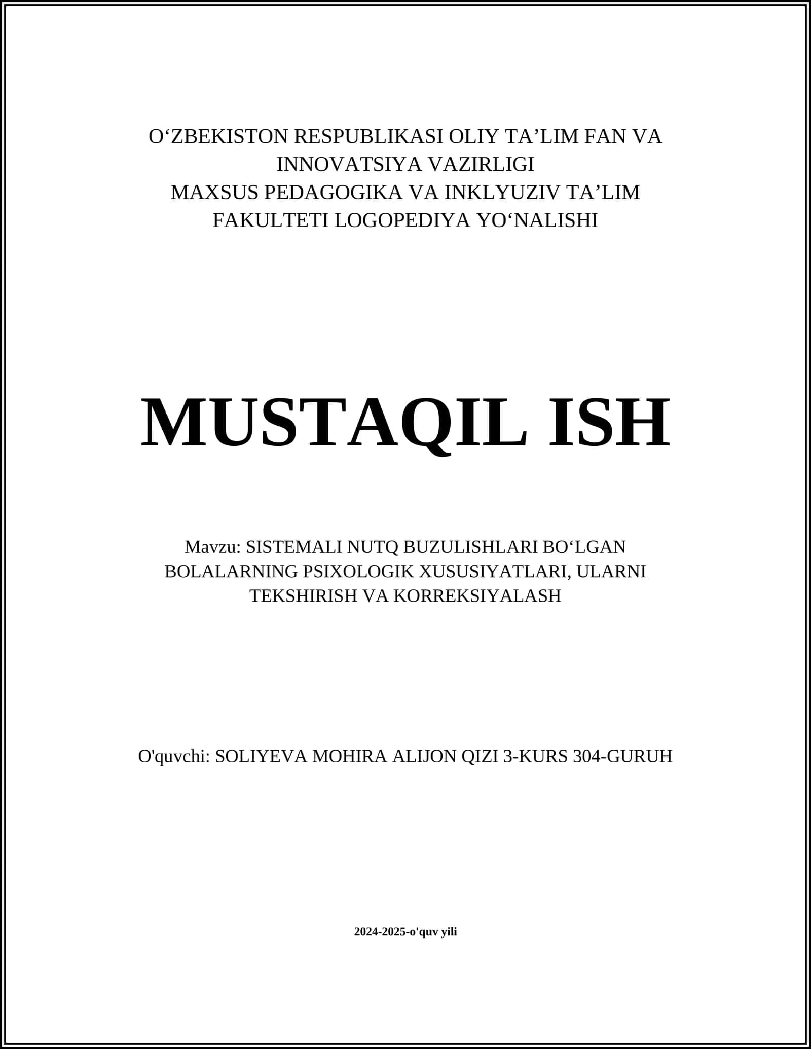 SISTEMALI NUTQ BUZILISHLARI BOʻLGAN BOLALARNING PSIXOLOGIK XUSUSIYATLARI, ULARNI TEKSHIRISH VA KORREKSIYALASH