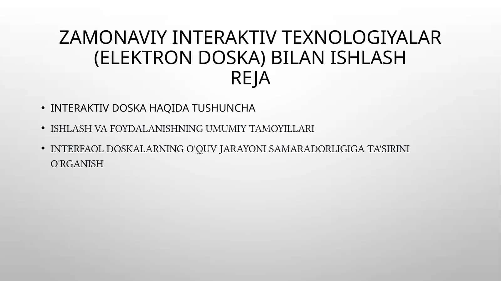 Zamonaviy interaktiv texnologiyalar (elektron doska) bilan ishlash