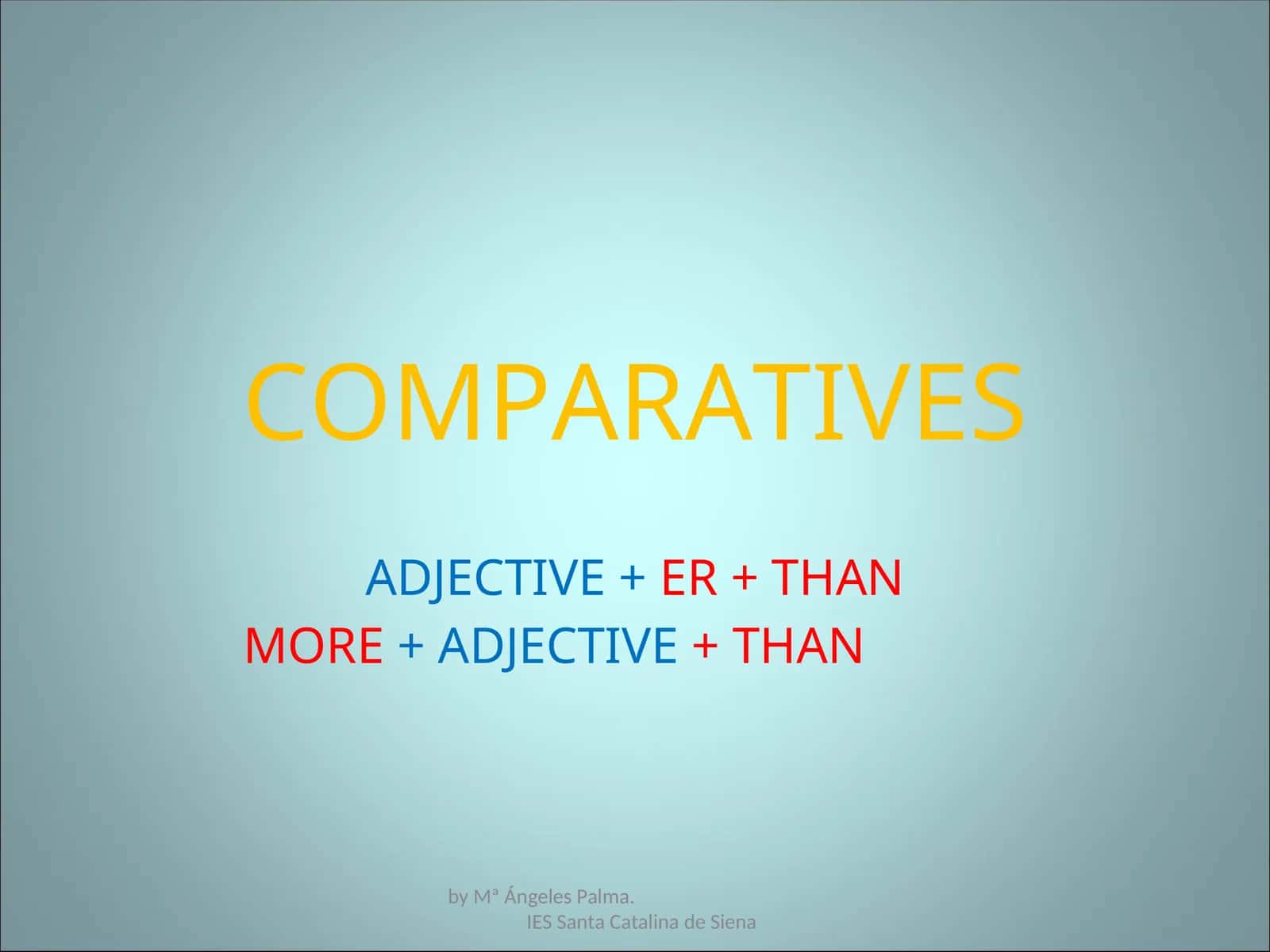 COMPARATIVES