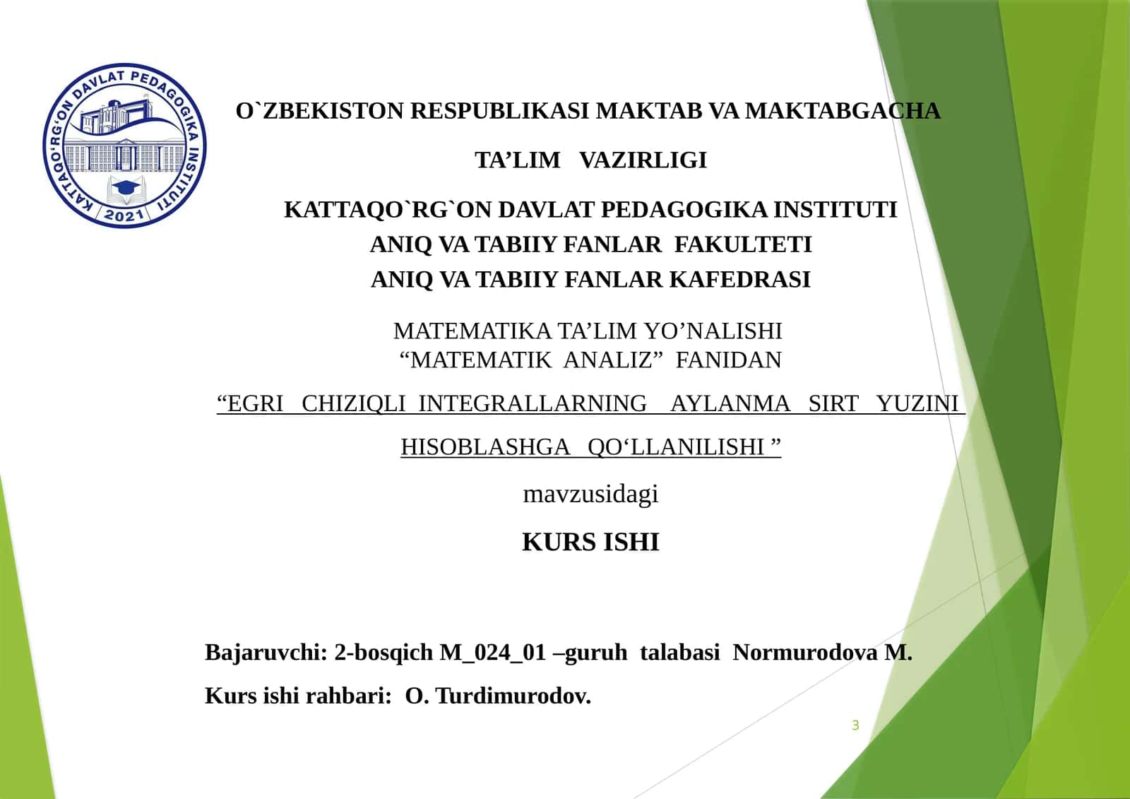 "EGRI CHIZIQLI INTEGRALLARNING AYLANMA SIRT YUZINI HISOBLASHGA QO‘LLANILISHI" KURS ISHI