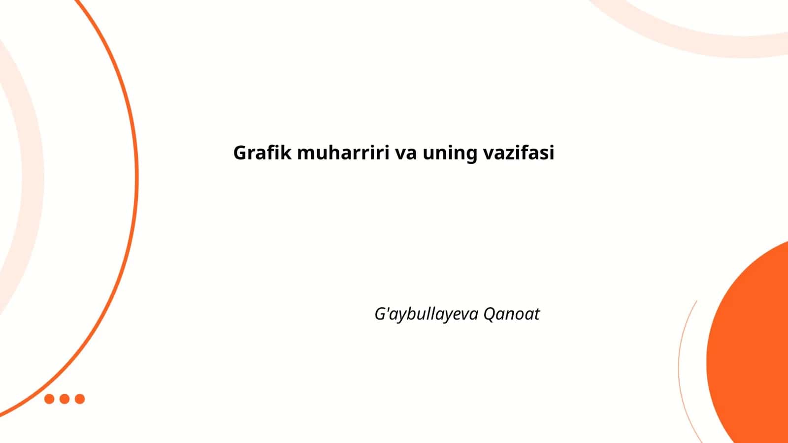 Grafik muharriri va uning vazifasi