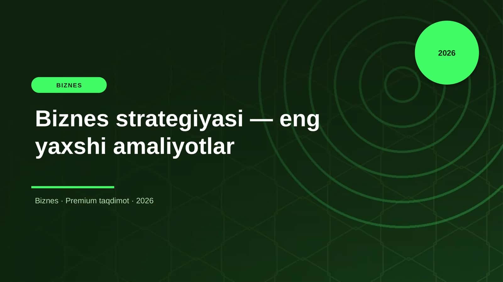 Biznes strategiyasi — eng yaxshi amaliyotlar
