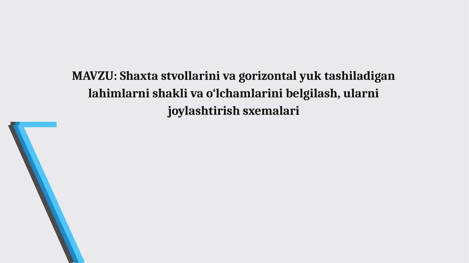Shaxta stvollarini va gorizontal yuk tashiladigan lahimlarni shakli va o‘lchamlarini belgilash