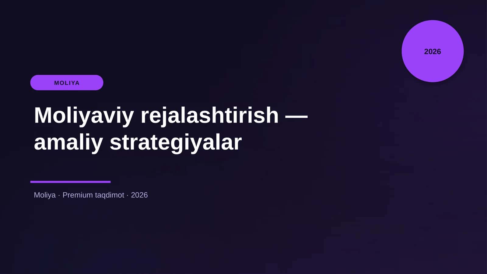 Moliyaviy rejalashtirish — amaliy strategiyalar