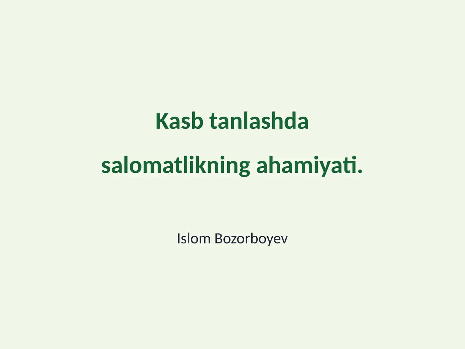 Salomatlik va Kasb Tanlashning Ahamiyati