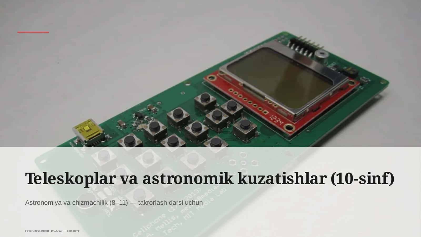Teleskoplar va astronomik kuzatishlar (10-sinf)