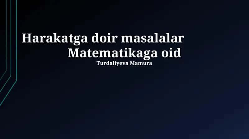 Harakatga doir masalalar