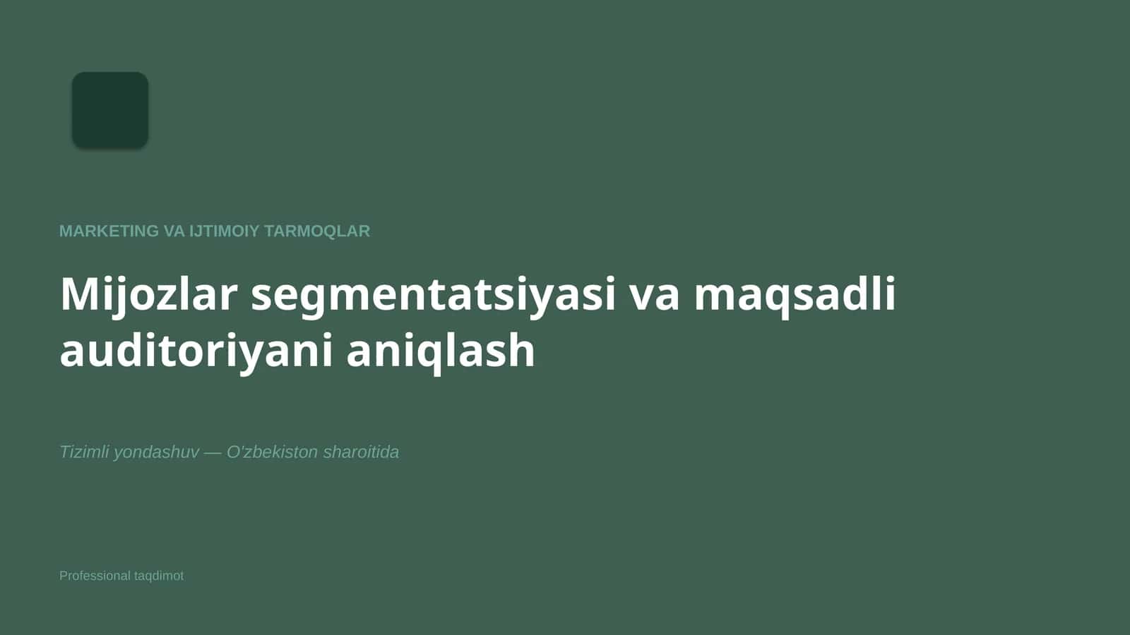 MARKETING VA IJTIMOIY TARMOQLAR