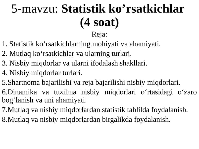 Statistik ko‘rsatkichlar(4 soat)