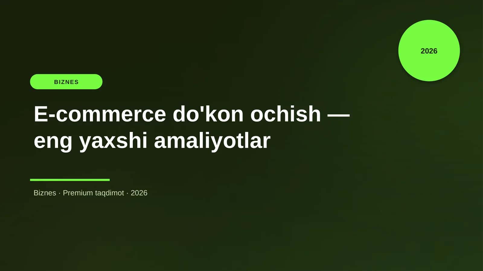 E-commerce do'kon ochish — eng yaxshi amaliyotlar
