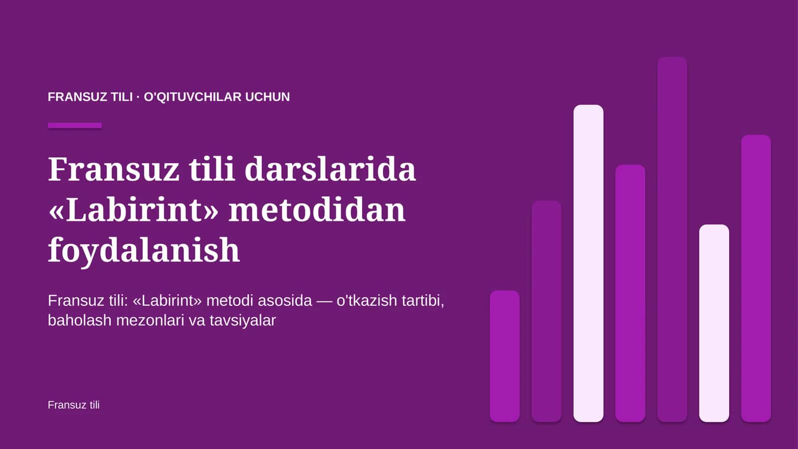 fransuz tili darslarida labirint metodidan foydalanish 4583