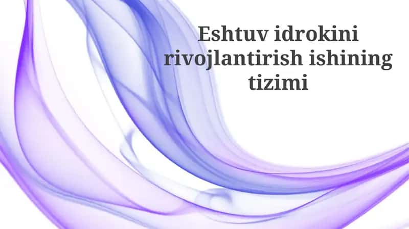Eshtuvidrokinirivojlantirishishiningtizimi