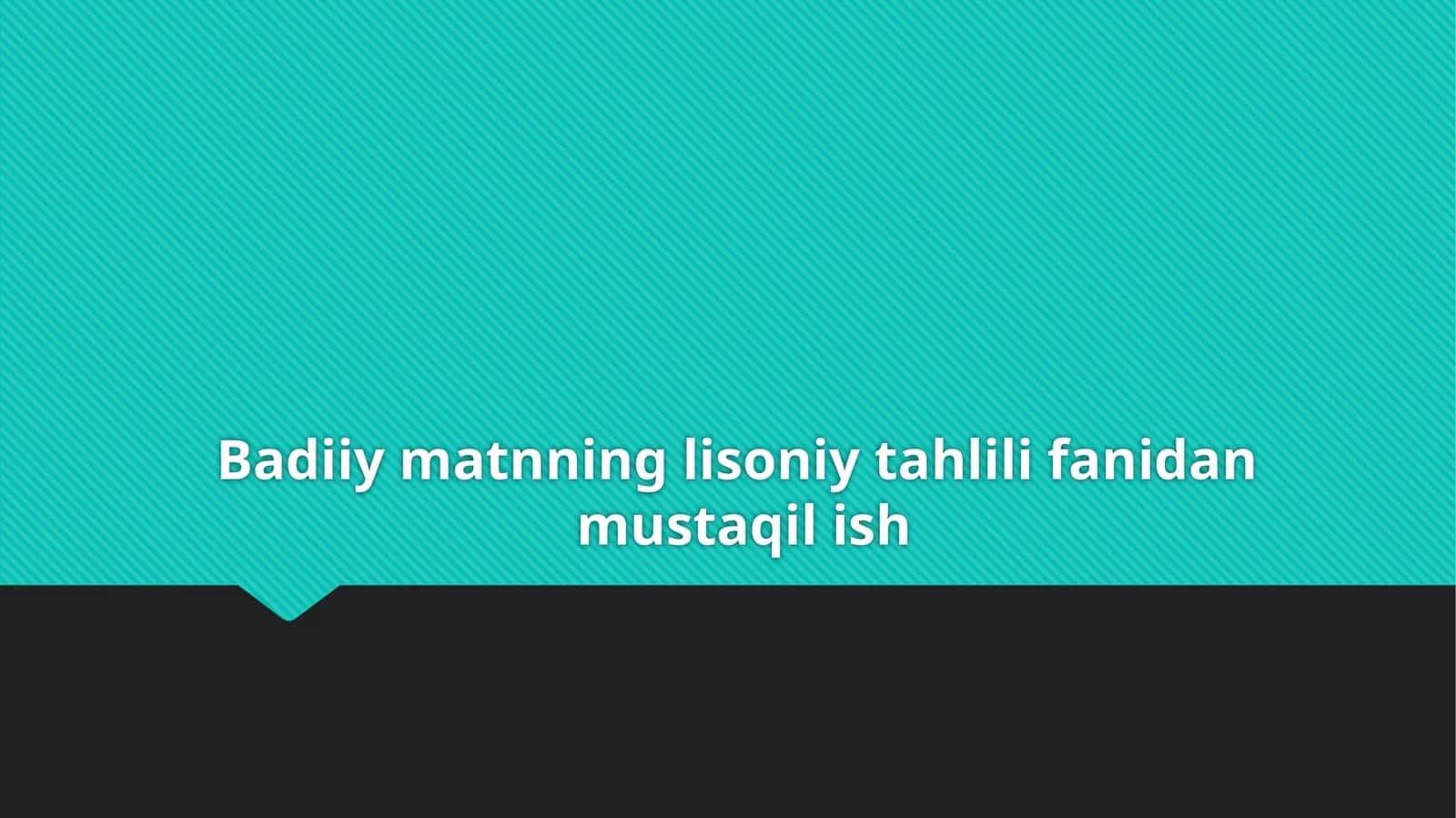 Badiiymatnning lisoniy tahlili