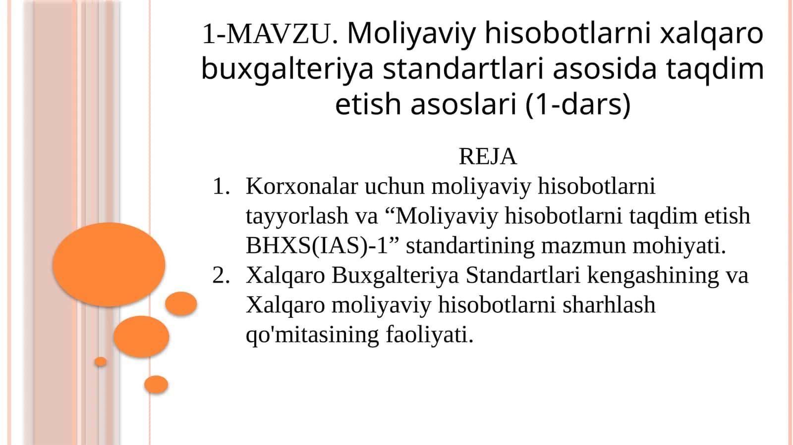 Moliyaviy hisobotlarni xalqaro buxgalteriya standartlarida taqdim etish