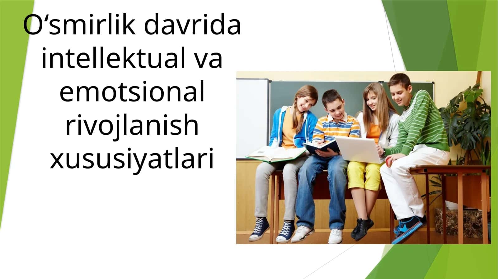 O‘smirlik davrida intellektual va emotsional rivojlanish xususiyatlari
