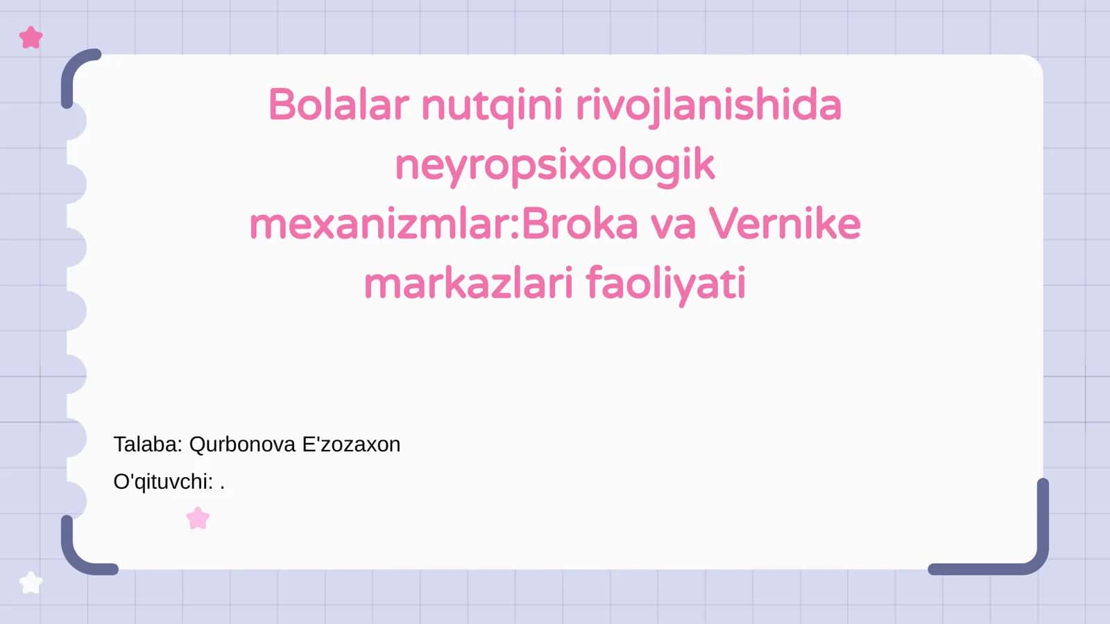 Bolalar nutqini rivojlanishida neyropsixologik mexanizmlar:Broka va Vernike markazlari faoliyati