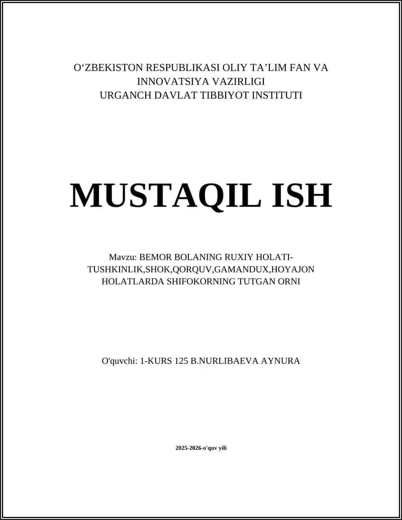 BEMOR BOLANING RUXIY HOLATI-TUSHKINLIK,SHOK,QORQUV,GAMANDUX,HOYAJON HOLATLARDA SHIFOKORNING TUTGAN ORNI