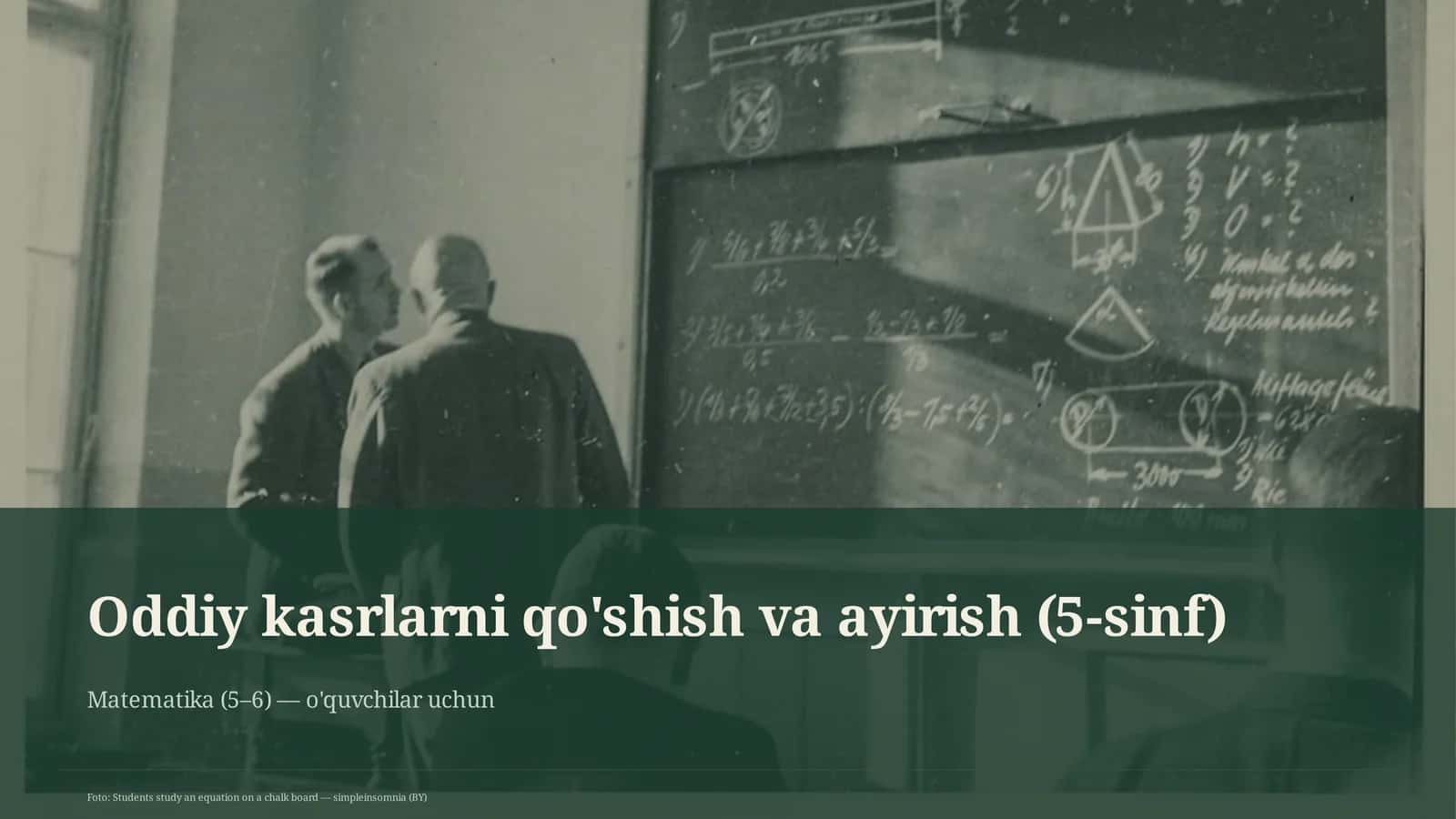 Oddiy kasrlarni qo'shish va ayirish (5-sinf)
