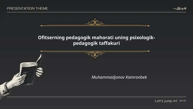 Ofitserning pedagogik mahorati uning psixologik- pedagogik taffakuri