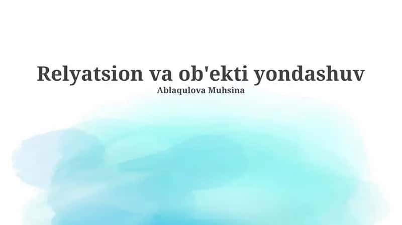 Relyatsion va ob'ekti yondashuv