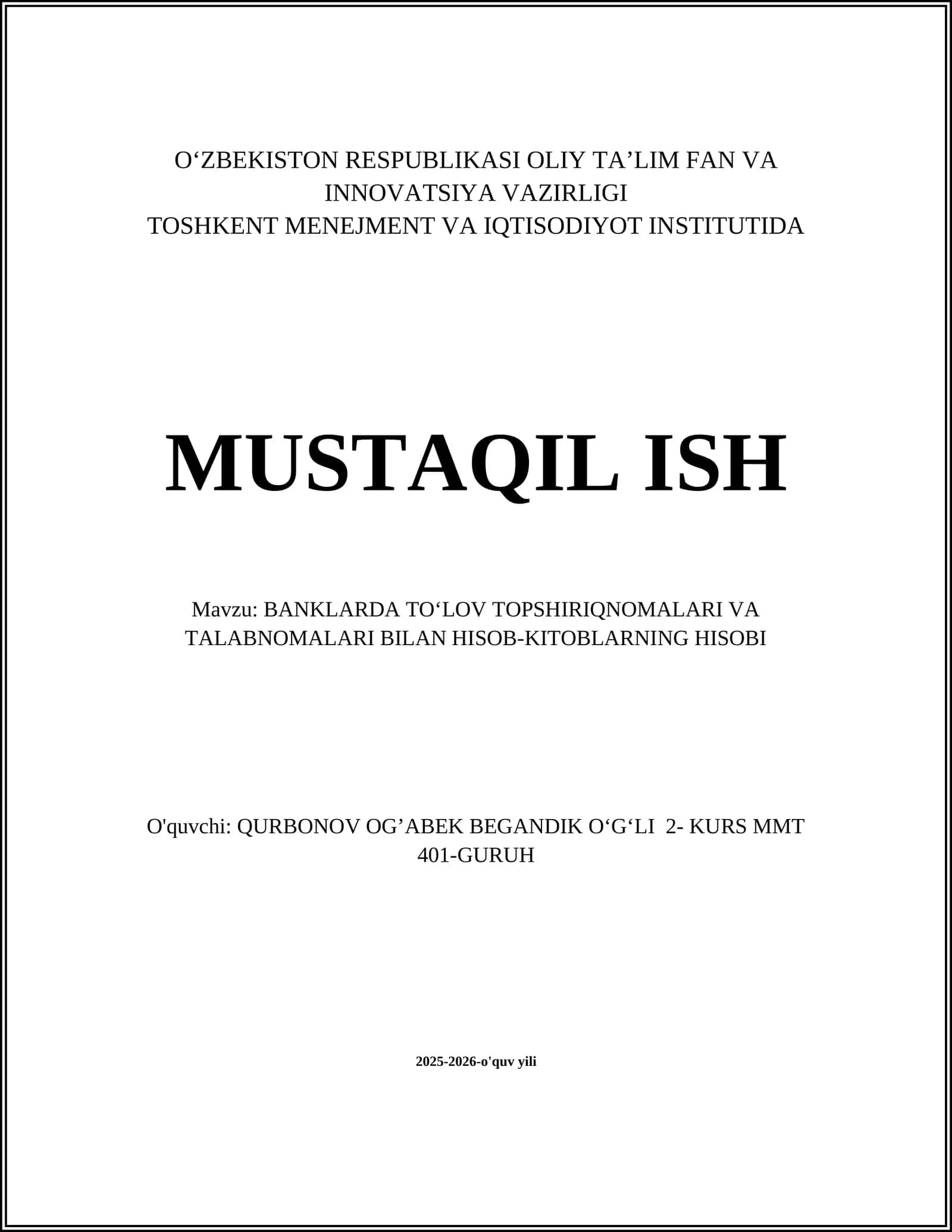 BANKLARDA TO‘LOV TOPSHIRIQNOMALARI VA TALABNOMALARI BILAN HISOB-KITOBLARNING HISOBI
