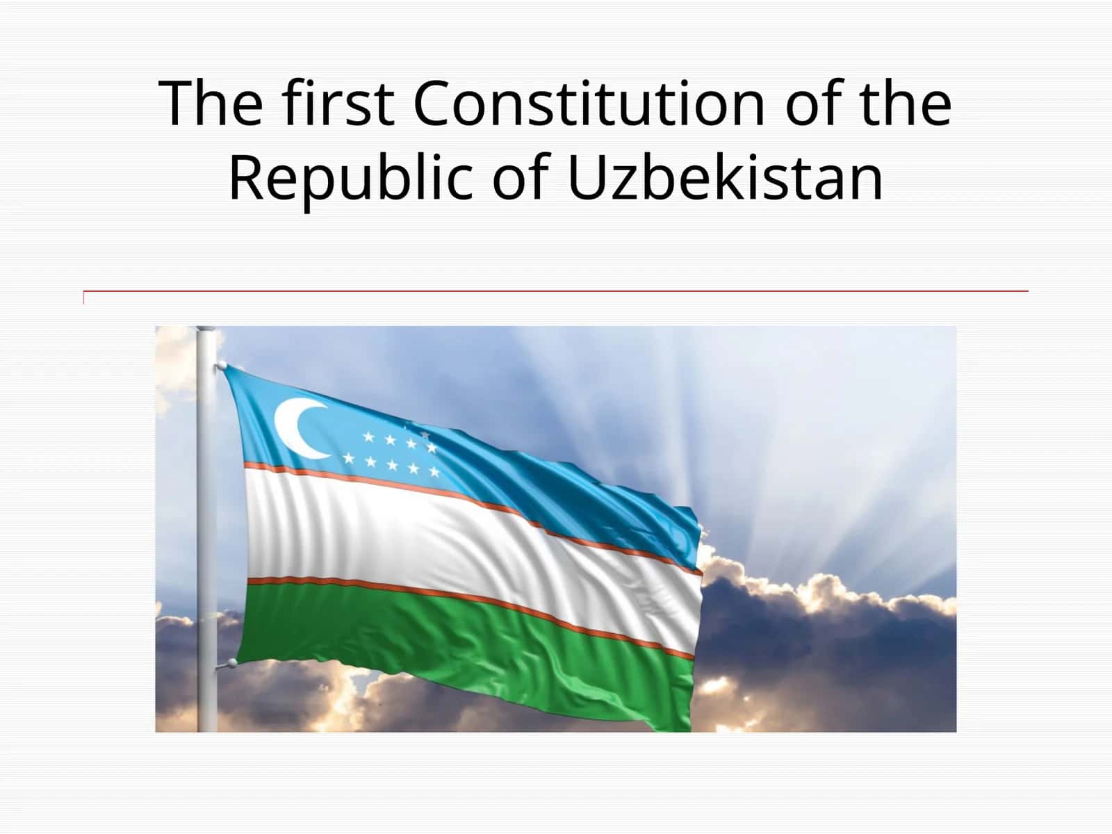 Thefirst Constitution of the Republic of Uzbekistan