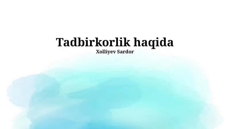 Tadbirkorlik haqida