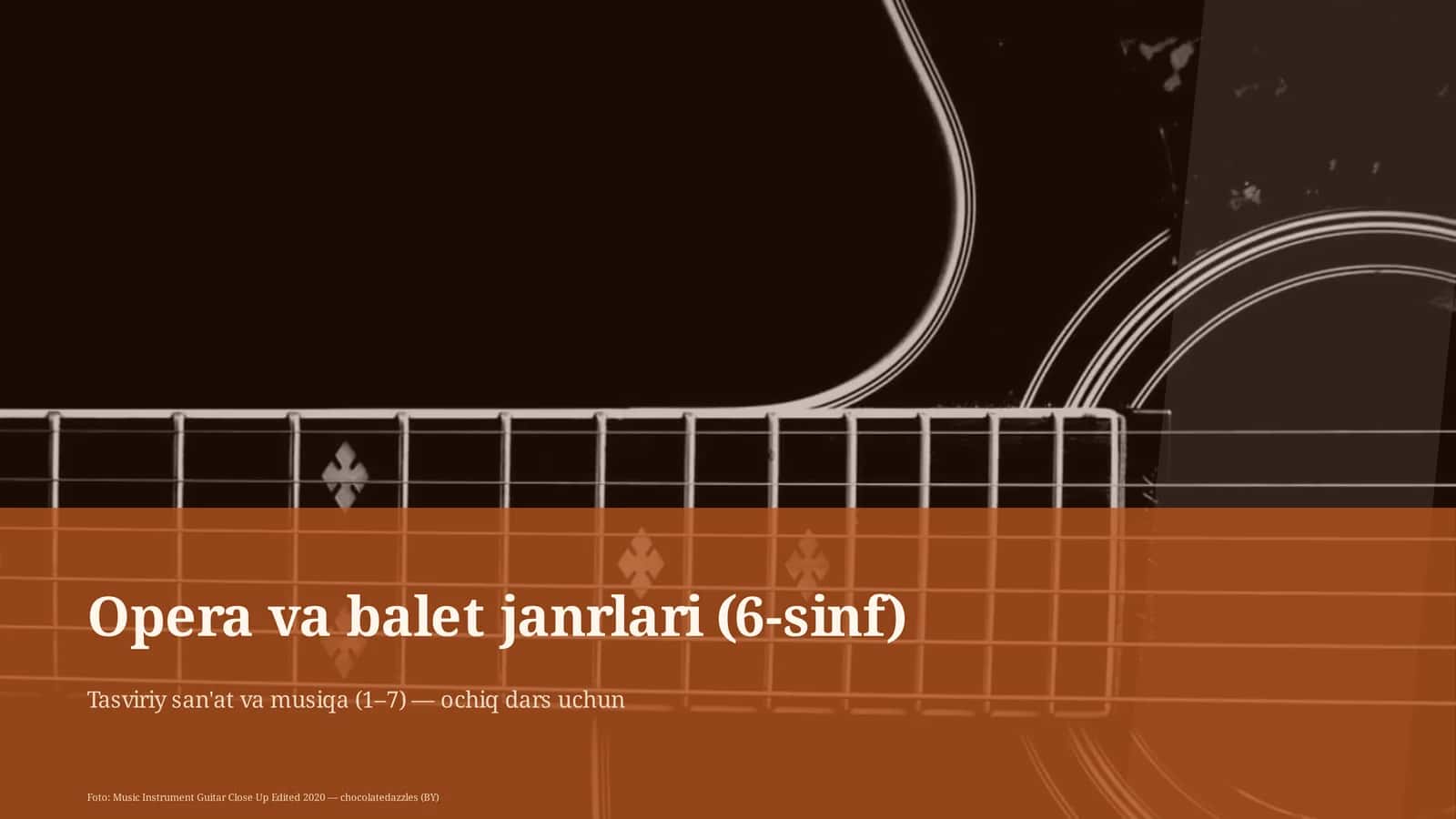 Opera va balet janrlari (6-sinf)