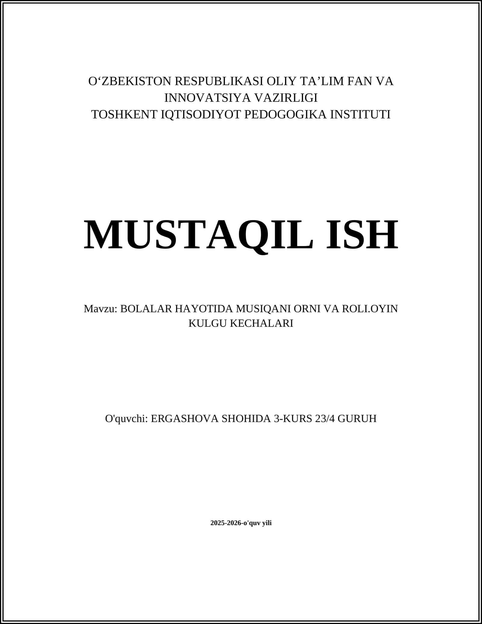 BOLALAR HAYOTIDA MUSIQANI ORNI VA ROLI.OYIN KULGU KECHALARI
