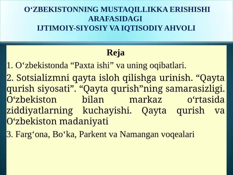 O‘zbekistonning Mustaqillikka Erishishi Arafasidagi Ijtimoiy-Siyosiy va Iqtisodiy Ahvoli