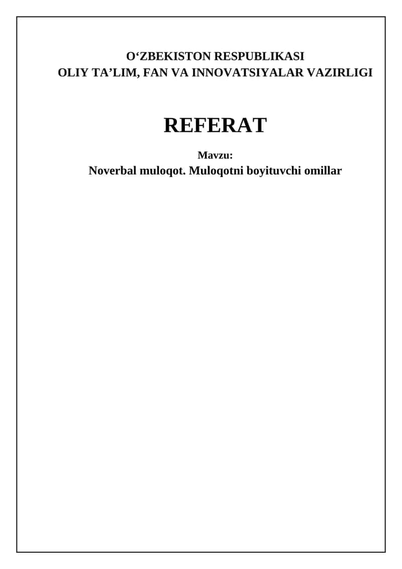 Noverbal muloqot. Muloqotni boyituvchi omillar