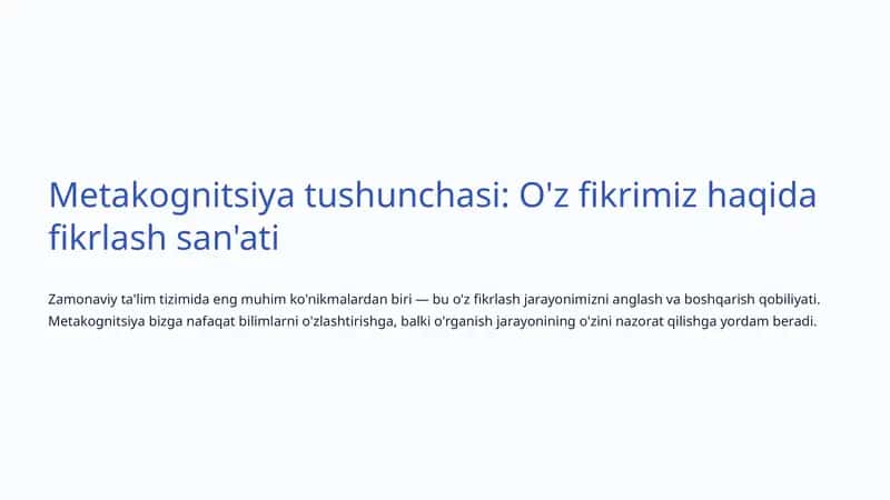 Metakognitsiya tushunchasi: O'z fikrimiz haqida fikrlash san'ati