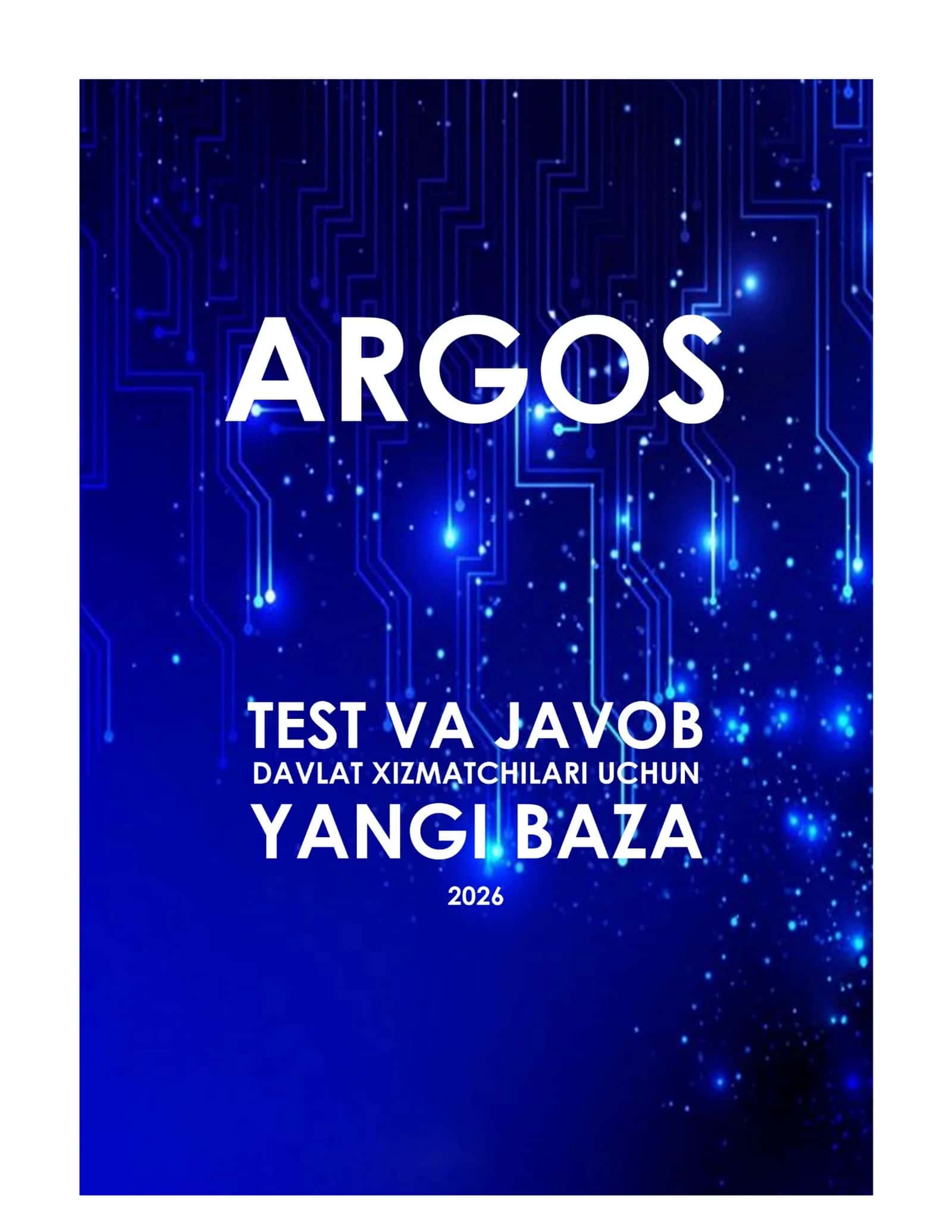 2026-eng yangi argos test savollariga javoblar tayyorlanish uchun