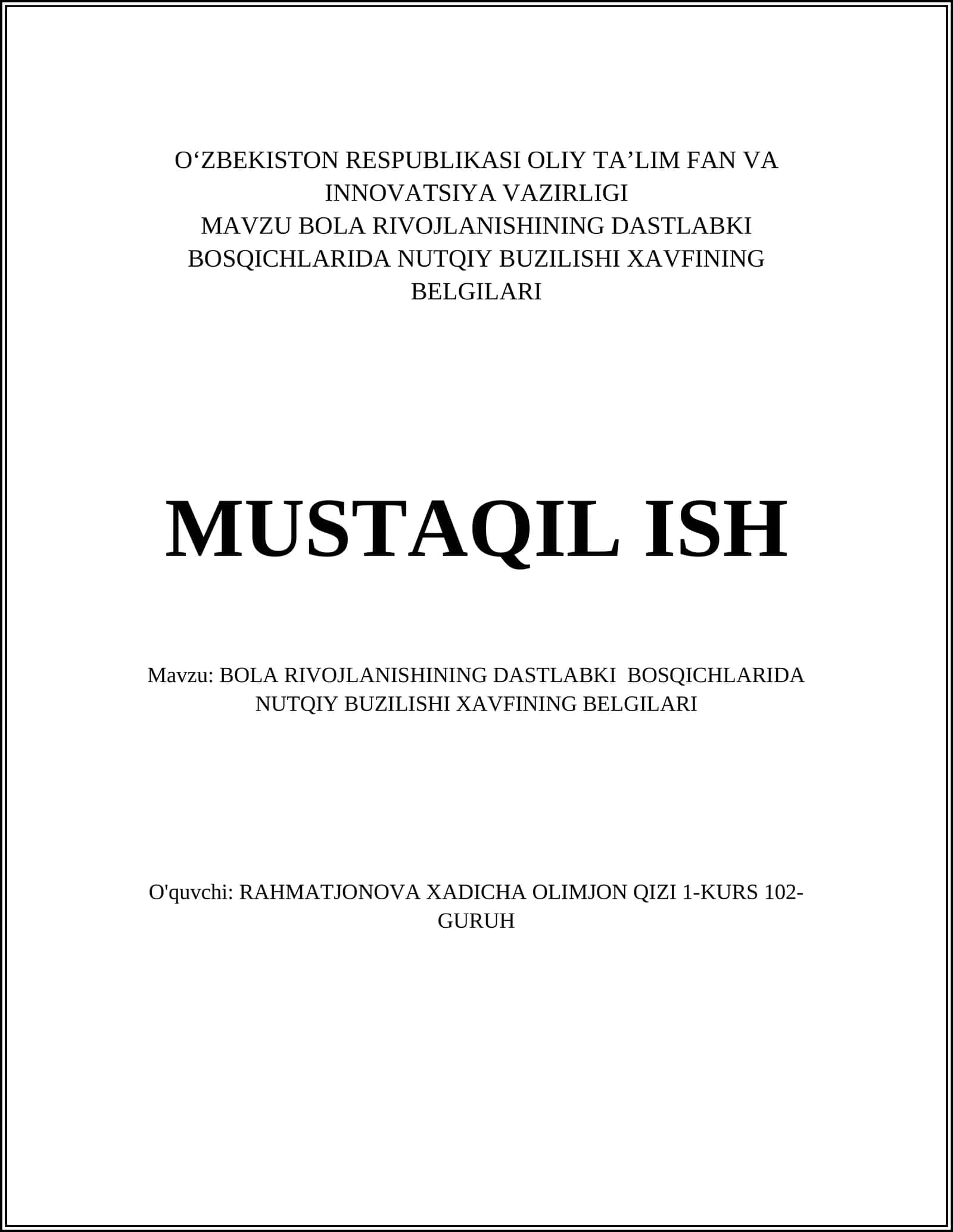 BOLA RIVOJLANISHINING DASTLABKI BOSQICHLARIDA NUTQIY BUZILISHI XAVFINING BELGILARI