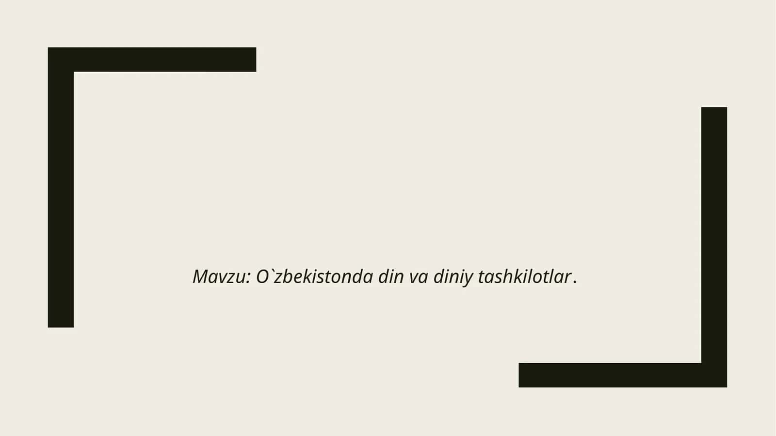 O`zbekistonda din va diniy tashkilotlar.