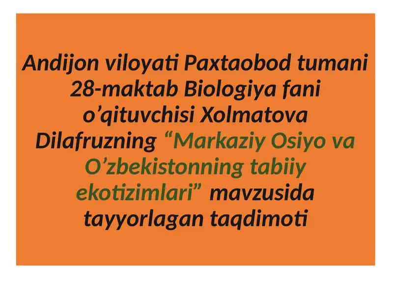 "Markaziy Osiyo va O’zbekistonning Tabiiy Ekotizimlari"