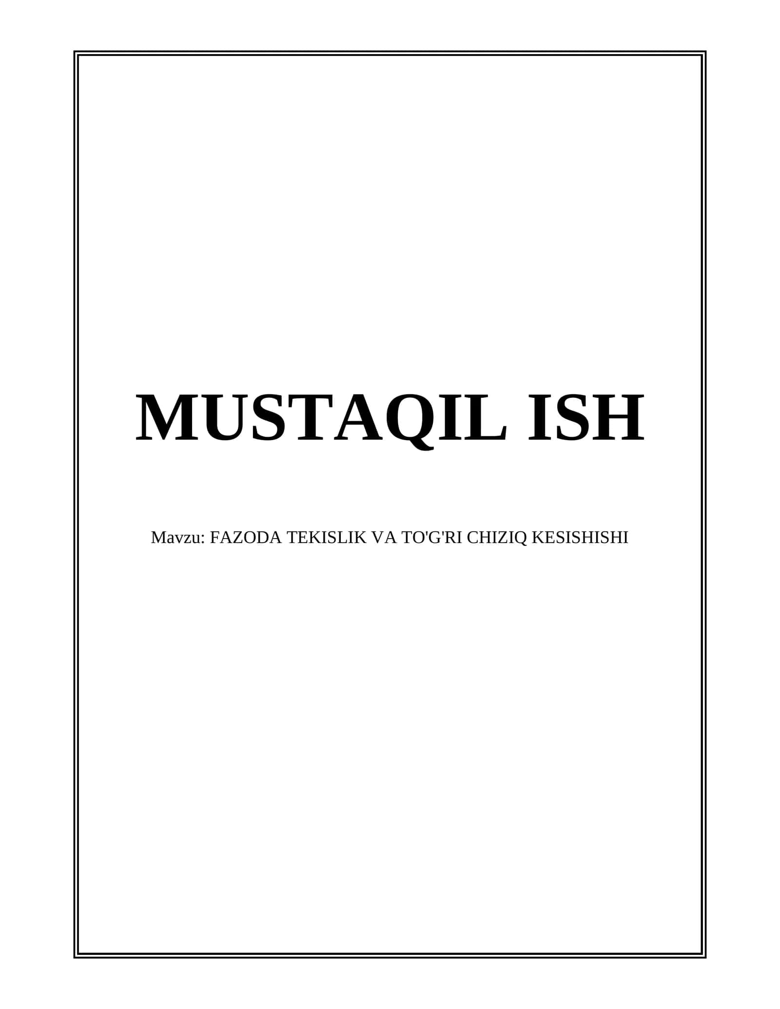 FAZODA TEKISLIK VA TO'G'RI CHIZIQ KESISHISHI