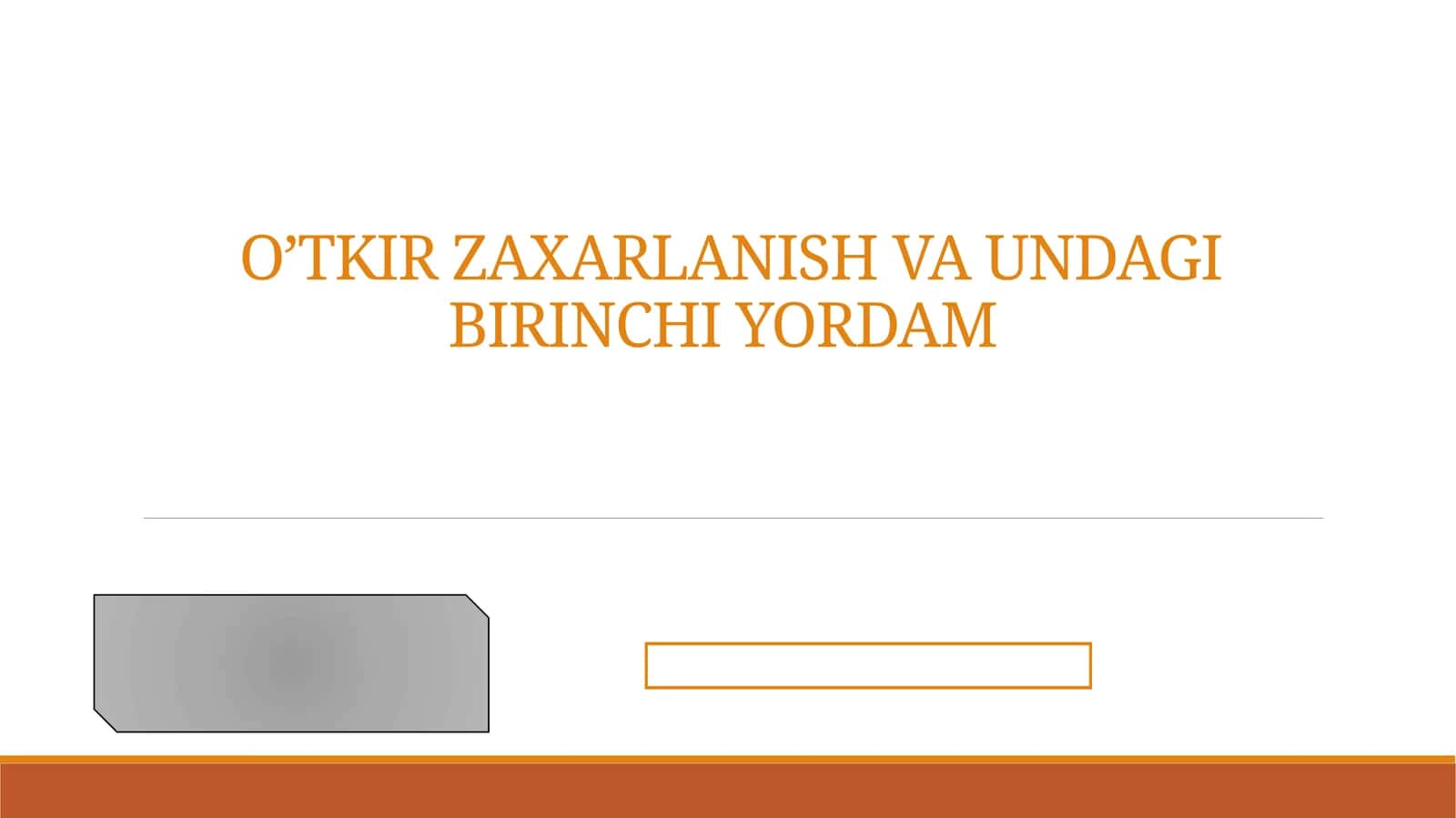 O’TKIR ZAXARLANISH VA UNDAGI BIRINCHI YORDAM